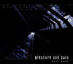 Pleasure And Pain : Exit Gate